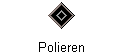 Polieren